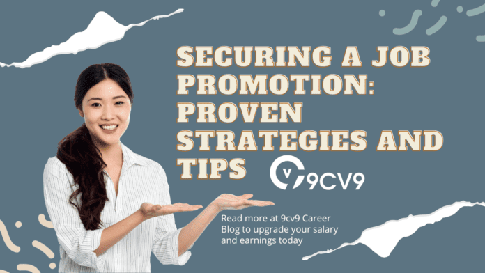 Securing a Job Promotion: Proven Strategies and Tips
