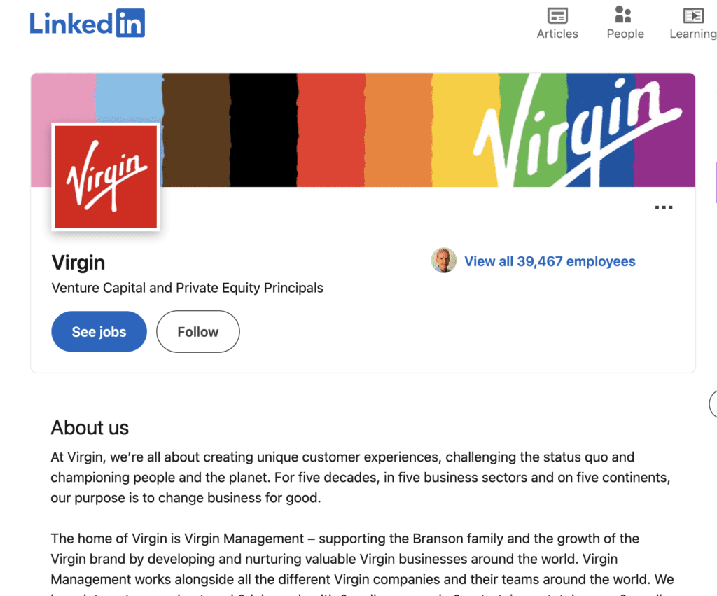 Virgin Group, led by Sir Richard Branson, exemplifies authenticity through their LinkedIn content