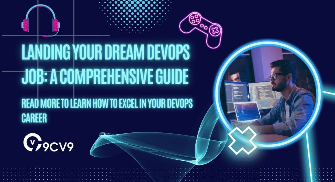 Landing Your Dream DevOps Job: A Comprehensive Guide