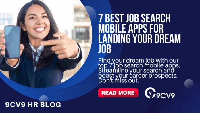 7 Best Job Search Mobile Apps for Landing Your Dream Job (Updated 2023) 7 Best Job Search Mobile Apps for Landing Your Dream Job (Updated 2023)