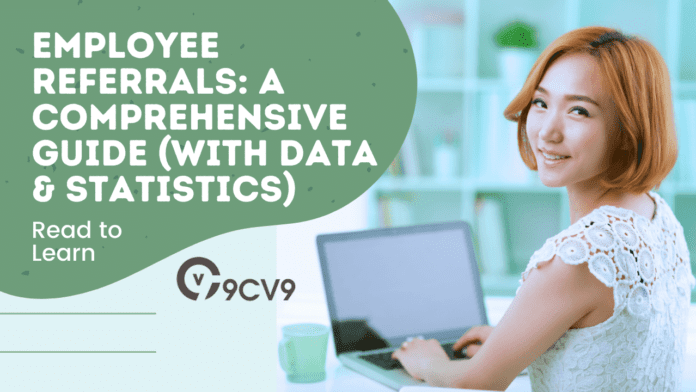 Employee Referrals: A Comprehensive Guide (With Data & Statistics)