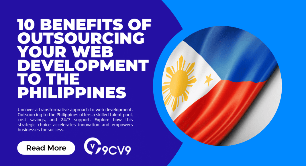 10 Benefits Of Outsourcing Your Web Development To The Philippines