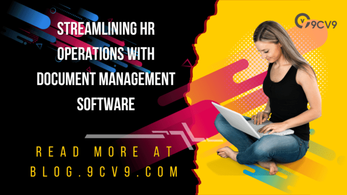 Streamlining HR Operations with Document Management Software