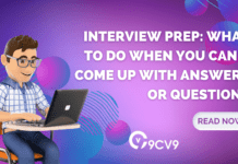 Interview Prep: What to Do When You Can’t Come Up with Answers or Questions Interview Prep: What to Do When You Can't Come Up with Answers or Questions