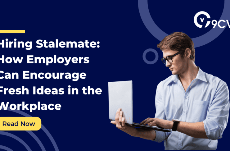 Hiring Stalemate: How Employers Can Encourage Fresh Ideas in the Workplace
