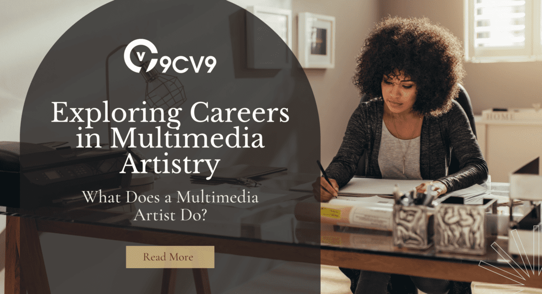 Exploring Careers in Multimedia Artistry: What Does a Multimedia Artist Do?