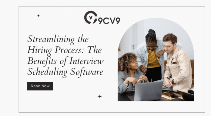 Streamlining the Hiring Process: The Benefits of Interview Scheduling Software Streamlining the Hiring Process: The Benefits of Interview Scheduling Software
