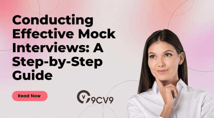 Conducting Effective Mock Interviews: A Step-by-Step Guide Conducting Effective Mock Interviews: A Step-by-Step Guide