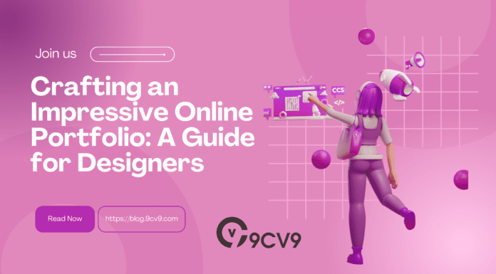 Crafting an Impressive Online Portfolio: A Guide for Designers Crafting an Impressive Online Portfolio: A Guide for Designers