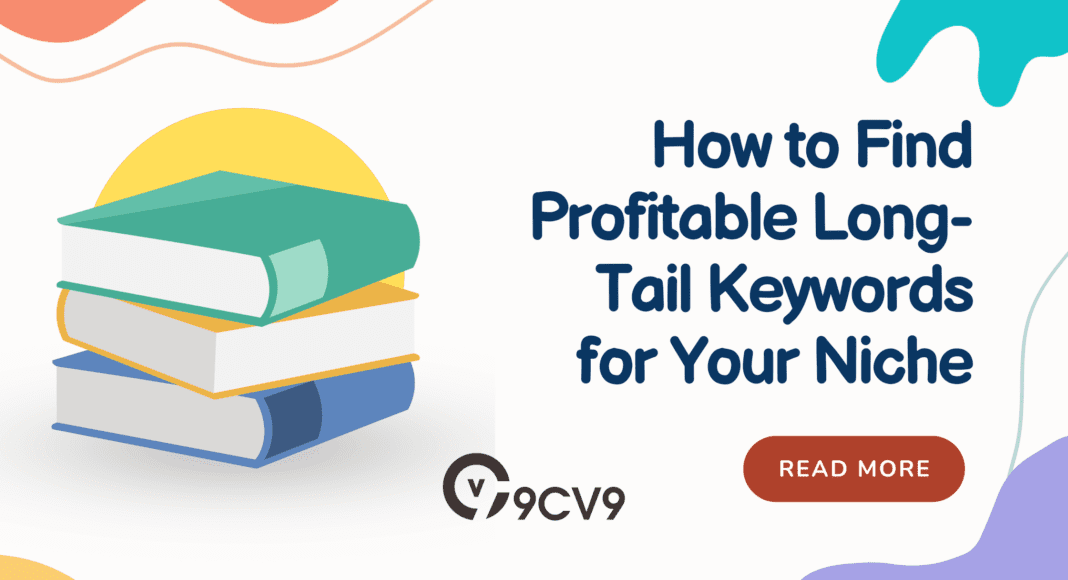 How to Find Profitable Long-Tail Keywords for Your Niche