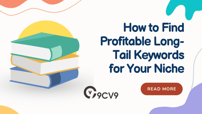 How to Find Profitable Long-Tail Keywords for Your Niche