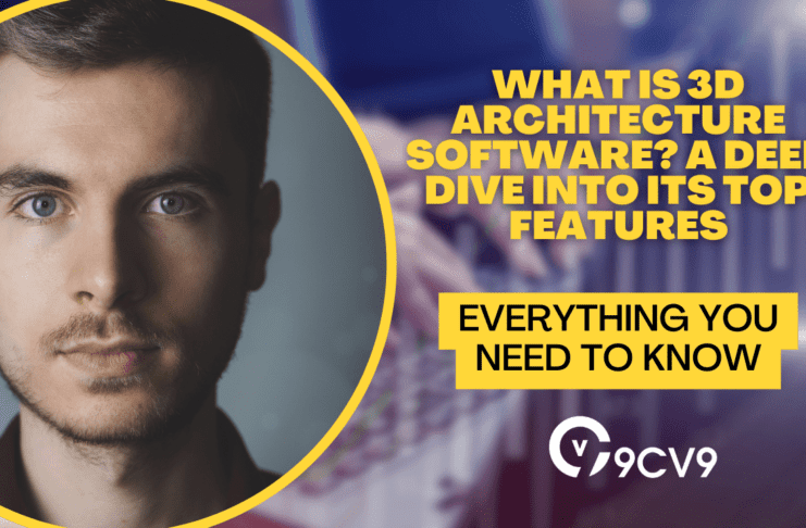 What is 3D Architecture Software? A Deep Dive into its Top Features
