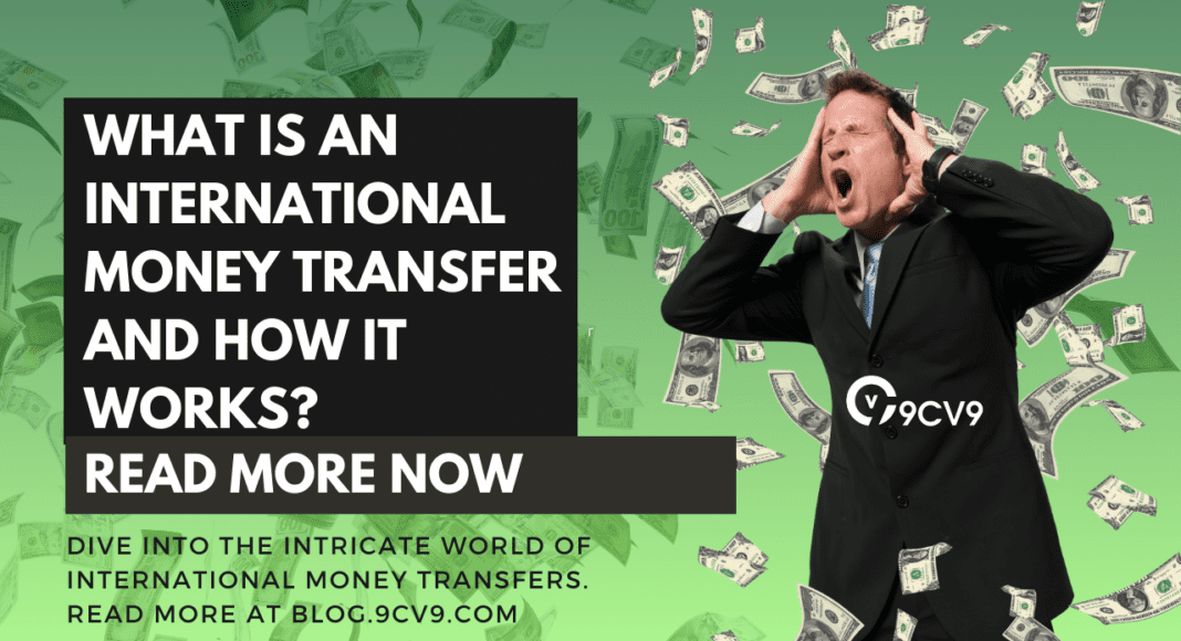 What is an International Money Transfer and How Does it Work?