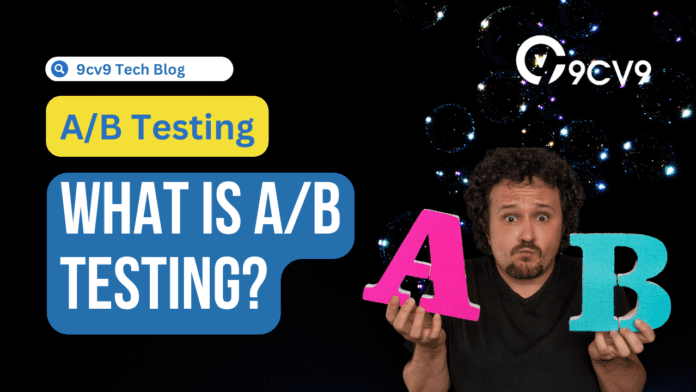 What is A/B Testing? A Comprehensive Guide With Examples