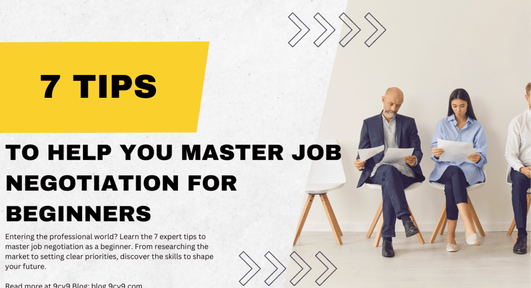 Top 7 Tips To Help You Master Job Negotiation For Beginners