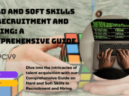 Hard and Soft Skills in Recruitment and Hiring: A Comprehensive Guide