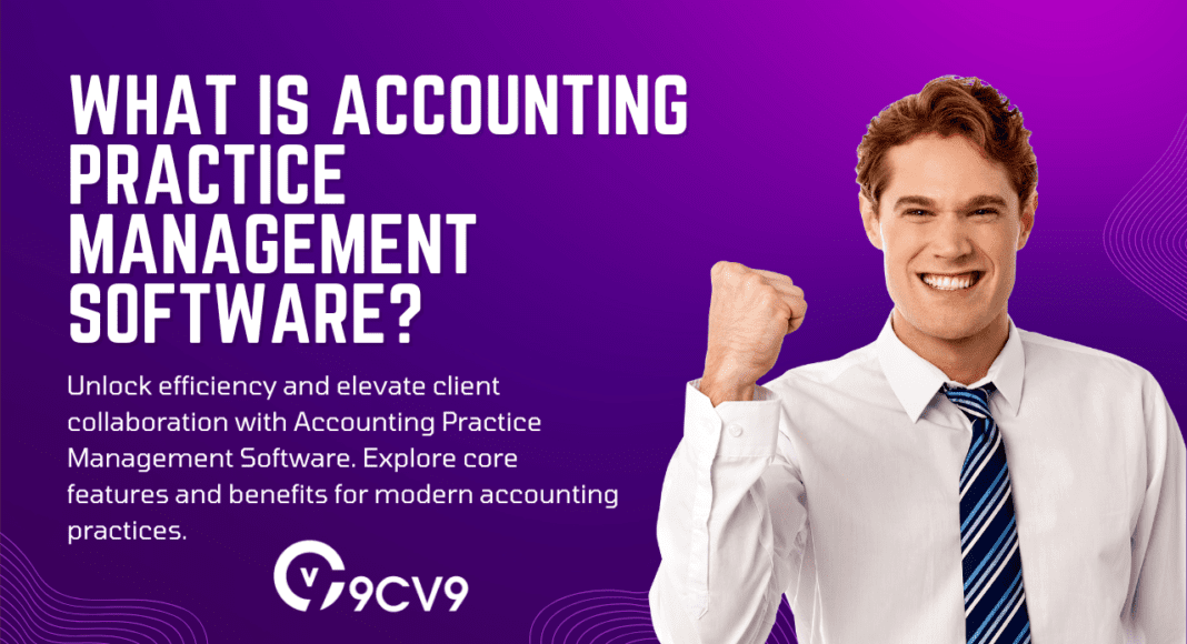 What is Accounting Practice Management Software?