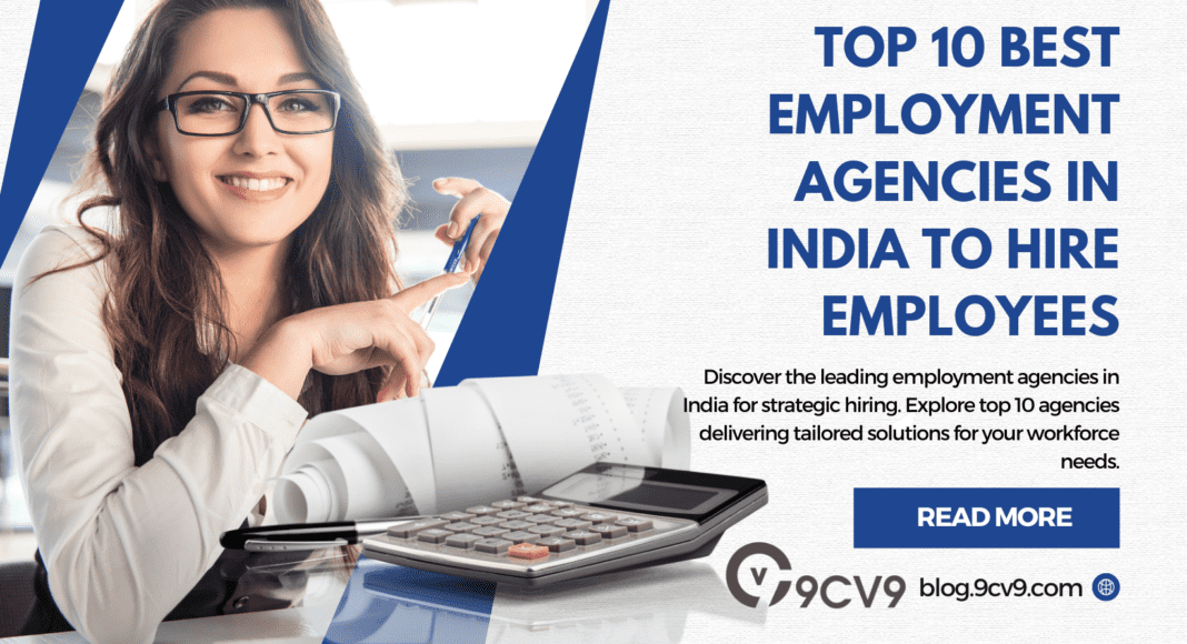 Top 10 Best Employment Agencies in India to Hire Employees