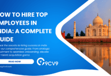 How to Hire Top Employees in India: A Complete Guide How to Hire Top Employees in India: A Complete Guide