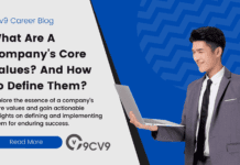 What Are A Company’s Core Values? And How To Define Them? What Are A Company's Core Values? And How To Define Them?