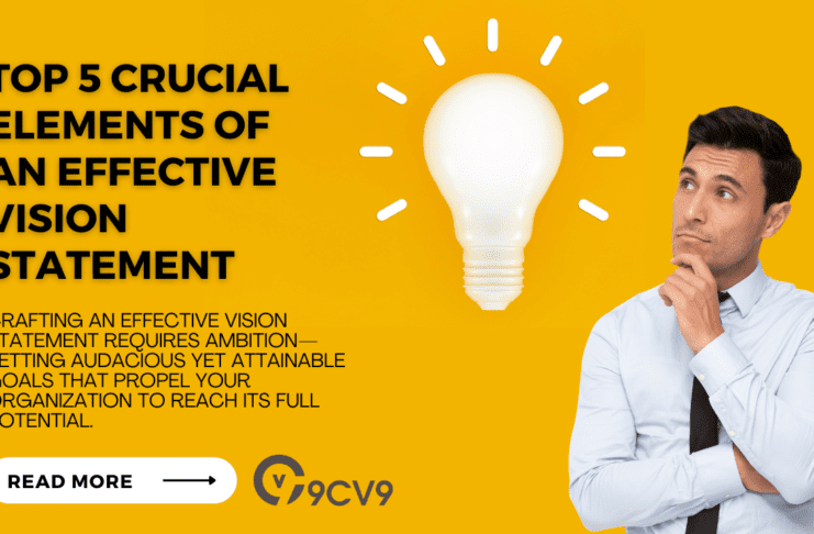 Top 5 Crucial Elements of an Effective Vision Statement