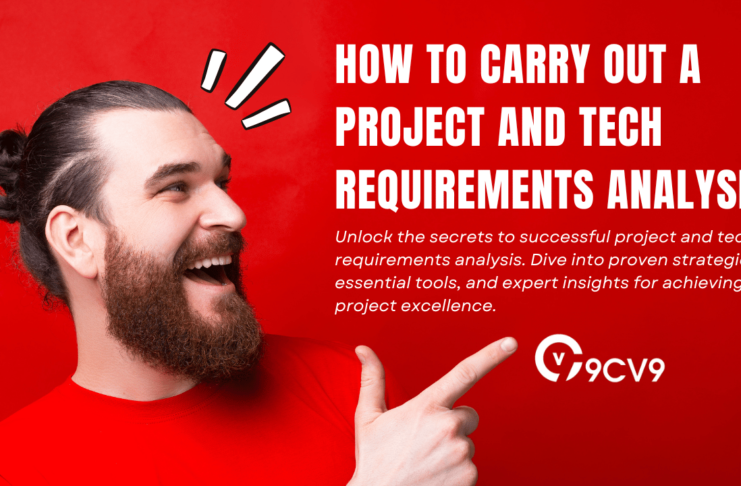 How To Carry Out a Project and Tech Requirements Analysis