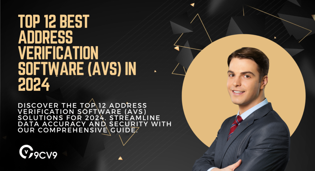 Top 12 Best Address Verification Software (AVS) in 2024