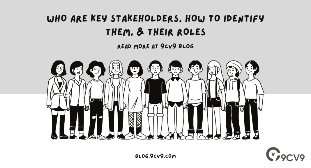 Who are Key Stakeholders, How to Identify Them, & Their Roles