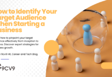 How to Identify Your Target Audience When Starting a Business How to Identify Your Target Audience When Starting a Business