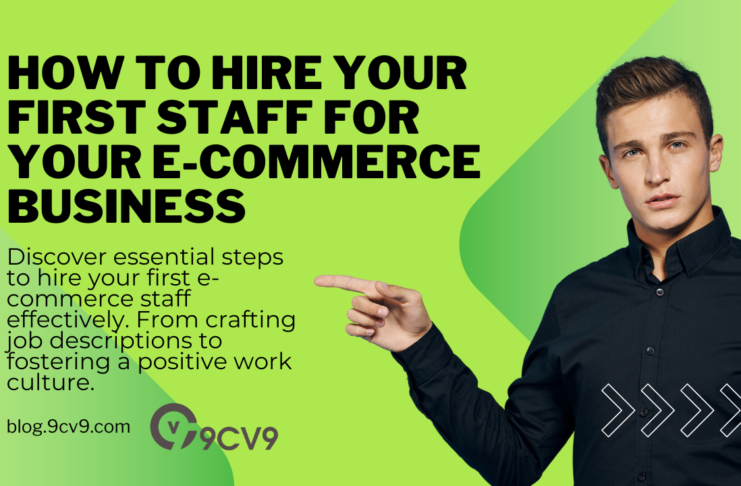 How to Hire Your First Staff For Your E-Commerce Business