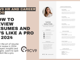 How to Review Resumes and CVs Like a Pro in 2024