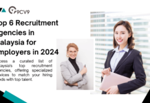 Top 6 Recruitment Agencies in Malaysia for Employers in 2024