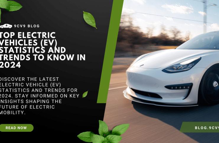 Top Electric Vehicles (EV) Statistics and Trends To Know In 2024