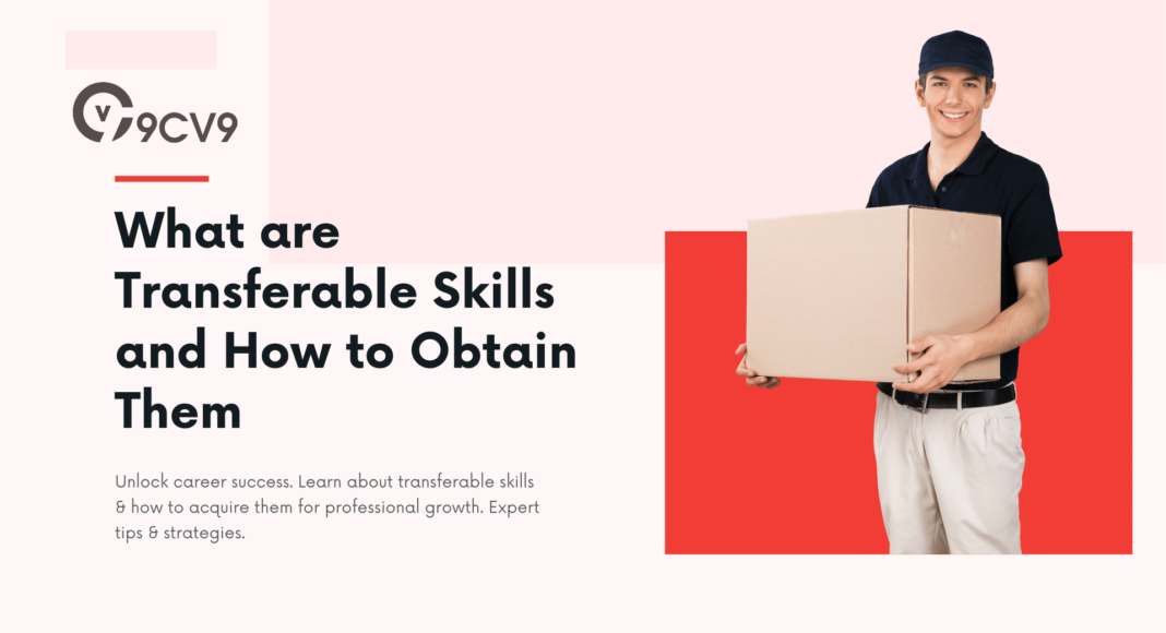 What are Transferable Skills and How to Obtain Them