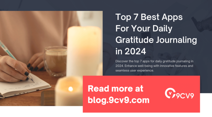 Top 7 Best Apps For Your Daily Gratitude Journaling in 2024 Top 7 Best Apps For Your Daily Gratitude Journaling in 2024