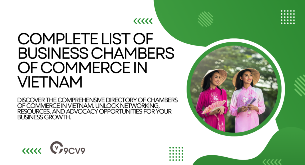 Complete List of Business Chambers of Commerce in Vietnam