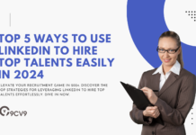 Top 5 Ways to Use LinkedIn to Hire Top Talents Easily in 2024 Top 5 Ways to Use LinkedIn to Hire Top Talents Easily in 2024