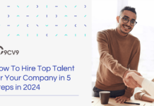 How To Hire Top Talent for Your Company in 5 Steps in 2024 How To Hire Top Talent for Your Company in 5 Steps in 2024