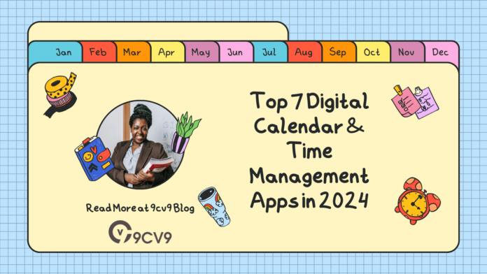 Top 7 Digital Calendar & Time Management Apps in 2024