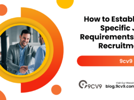 How to Establish Specific Job Requirements for Recruitment