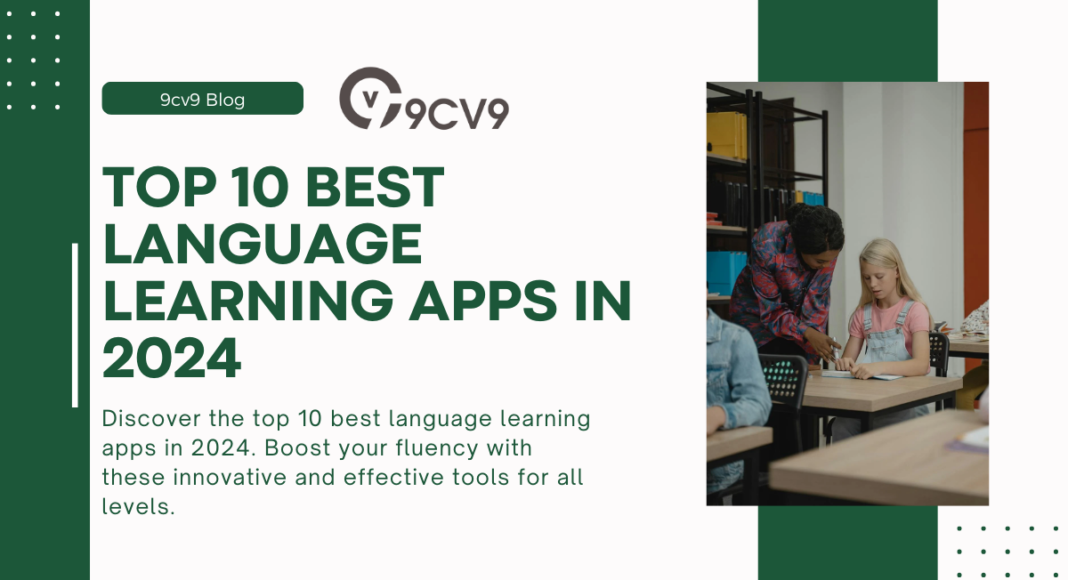 Top 10 Best Language Learning Apps in 2024