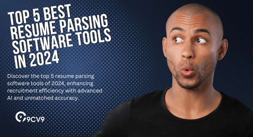 Top 5 Best Resume Parsing Software Tools in 2024