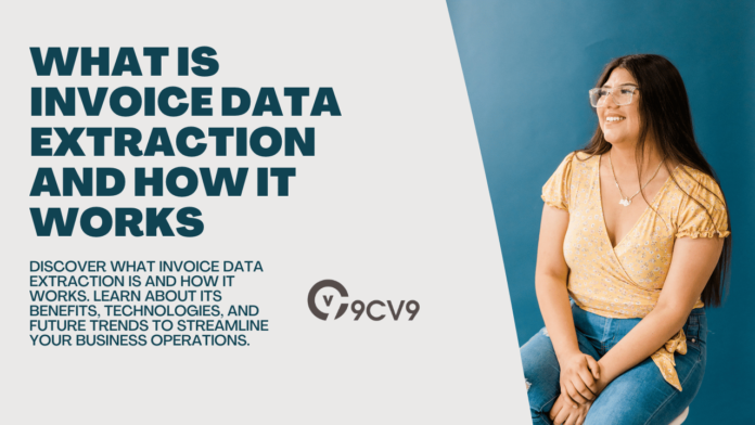 What is Invoice Data Extraction and How It Works