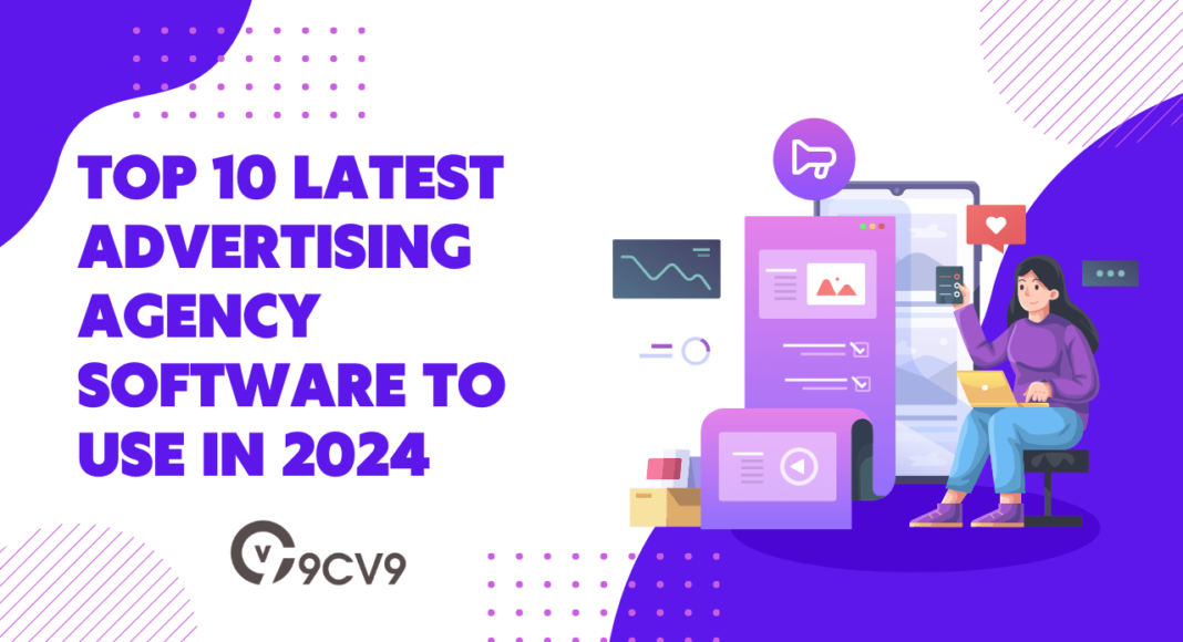 Top 10 Latest Advertising Agency Software To Use in 2024