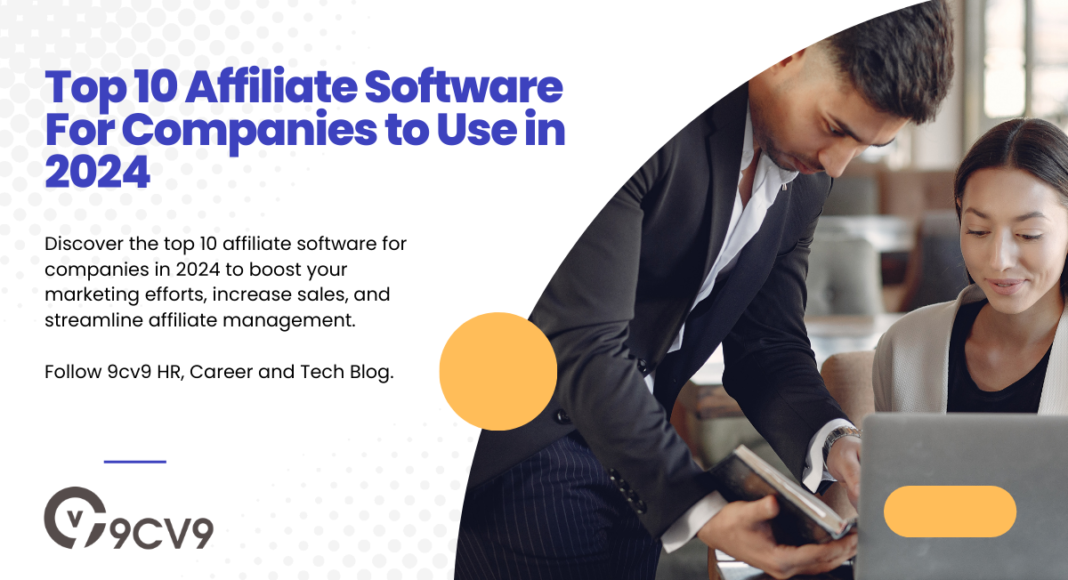 Top 10 Affiliate Software For Companies to Use in 2024