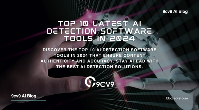 Top 10 Latest AI Detection Software Tools in 2024 Top 10 Latest AI Detection Software Tools in 2024