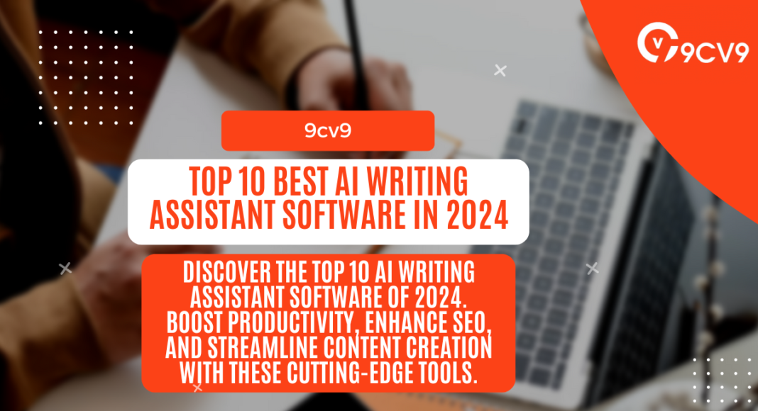 Top 10 Best AI Writing Assistant Software in 2024