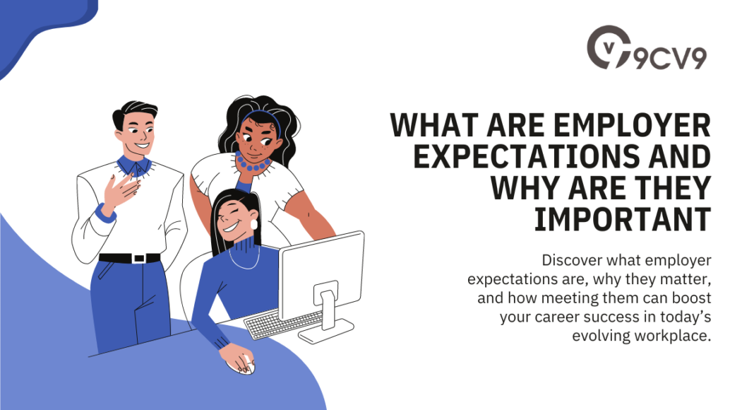 What Are Employer Expectations and Why Are They Important