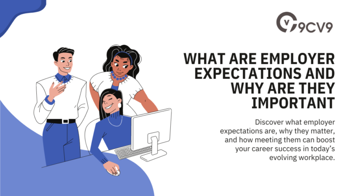 What Are Employer Expectations and Why Are They Important What Are Employer Expectations and Why Are They Important