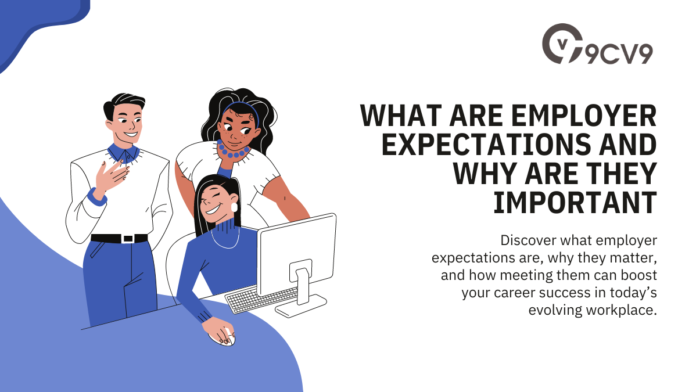 What Are Employer Expectations and Why Are They Important